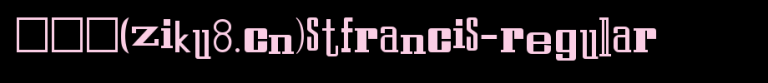 StFrancis-Regular.ttf是一款不错的英文字体下载