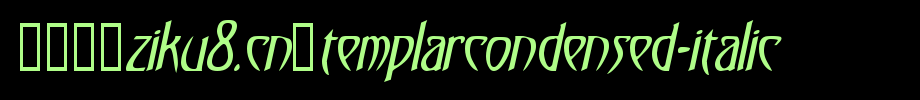TemplarCondensed-Italic.ttf类型，T字母英文