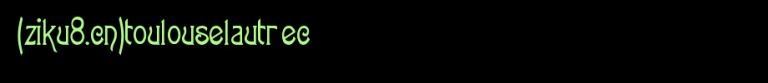 ToulouseLautrec.ttf类型，T字母英文